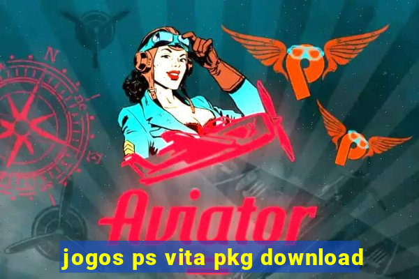 jogos ps vita pkg download